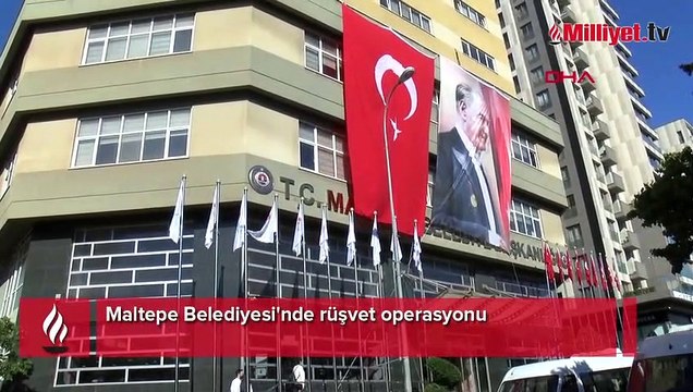 Maltepe Belediyesi'nde rüşvet operasyonu