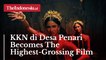 Horror Movie 'KKN di Desa Penari' Becomes The Highest-Grossing Film in Indonesia