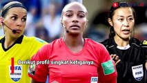 Sejarah Baru! 3 Wasit Wanita Akan Memimpin di Piala Dunia 2022