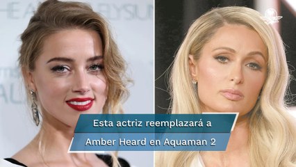 Amber Heard podría ser sustituida por Paris Hilton en "Aquaman 2"