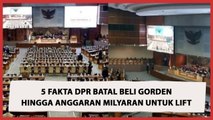 5 Fakta DPR Batal Beli Gorden, Kini Malah Anggarkan Rp 55 M Buat Lift