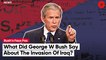 ‘Unjustified And Brutal Invasion Of Iraq….”; George Bush’s Freudian Slip Caught On Camera