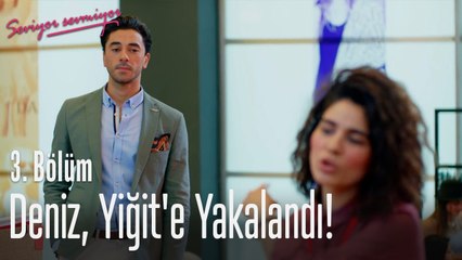 Deniz, Yiğit'e yakalandı! - Seviyor Sevmiyor 3. Bölüm