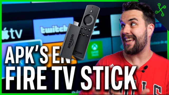 AMAZON FIRE TV con APPS DE TERCEROS (APK's): ASÍ PUEDES HACERLO