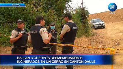 Hallan tres cuerpos desmembrados en un cerro de Daule