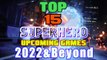 TOP 15 Amazing Upcoming Games You Are Playing As Hero 2022 & Beyond | PS5, XSX, PS4, XB1, PC, Switch