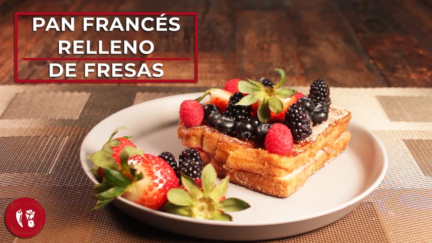 Pan francés relleno de fresas | Receta fácil para el desayuno | Directo al Paladar México
