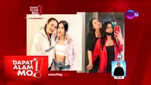 Stunning celebrity daughters, kilalanin! | Dapat Alam Mo!
