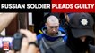 Russia-Ukraine War: Ukraine's First War Crimes Trial Against Russian Soldier Begins