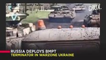 Russia Unleashes Deadly BMPT ‘Terminator’ In Ukraine l Putin’s Last Resort To Win Donbas Battle-