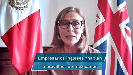 México y Reino Unido negocian tratado comercial; se abrirán más de 50 hoteles en el país: Clouthier