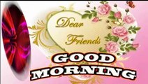 New dailymotion video - Good morning wishes with very nice song