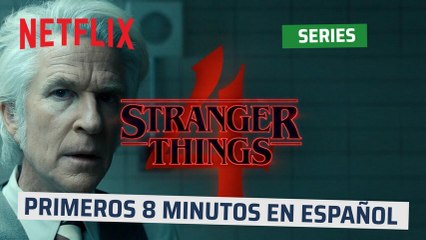 Stranger Things 4 - Primeros 8 minutos en español