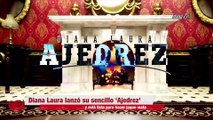 Diana Laura lanzó su sencillo 'Ajedrez' y está lista para hacer jaquemate