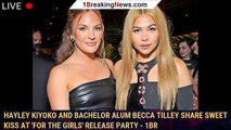 Hayley Kiyoko and Bachelor Alum Becca Tilley Share Sweet Kiss at 'For the Girls' Release Party - 1br