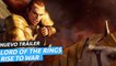The Lord of the Rings Rise to War - Tráiler 2022 NetEase Connect
