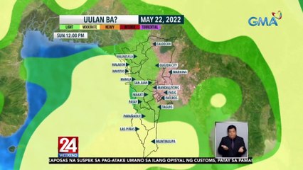 Weather Update May 21 2022 | 24 Oras Weekend