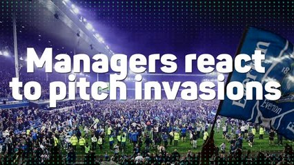 'We have to stop it' - Managers react to pitch invasions