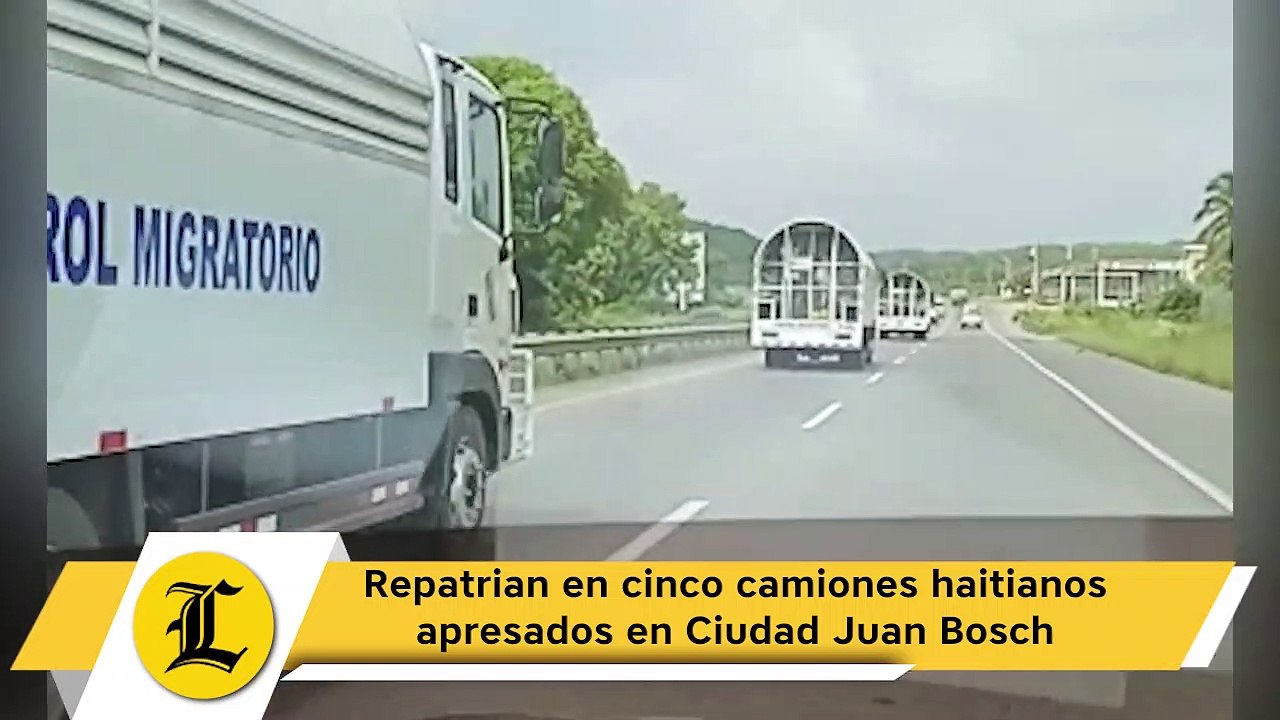 Repatrian en cinco camiones haitianos apresados en Ciudad Juan Bosch