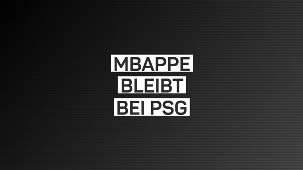 Mbappe und PSG verkünden Vertragsverlängerung