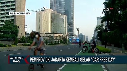 Mulai 22 Mei 2022, Pemprov DKI Jakarta Kembali Adakan Car Free Day