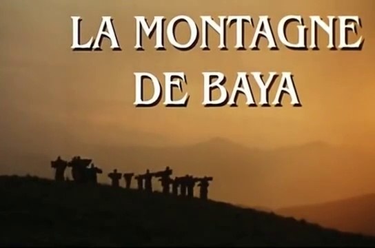 1997 - La montagne de Baya 1/2 - Vidéo Dailymotion