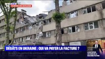 Dégâts en Ukraine: qui va payer la facture?