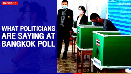 What politicians are saying at Bangkok poll