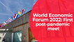 Davos 2022: History At A Turning Point