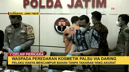 Jual Kosmetik Palsu Bermerek KLT Via Online, Pelaku Raih Untung Hingga Ratusan Juta Rupiah!