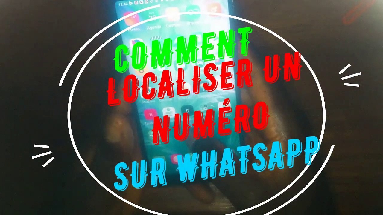 comment LOCALISER un téléphone sur WHATSAPP