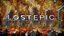 Lost Epic - Bande-annonce date de sortie