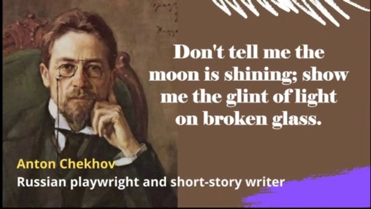Anton Chekhov: 30 Inspirational Quotes