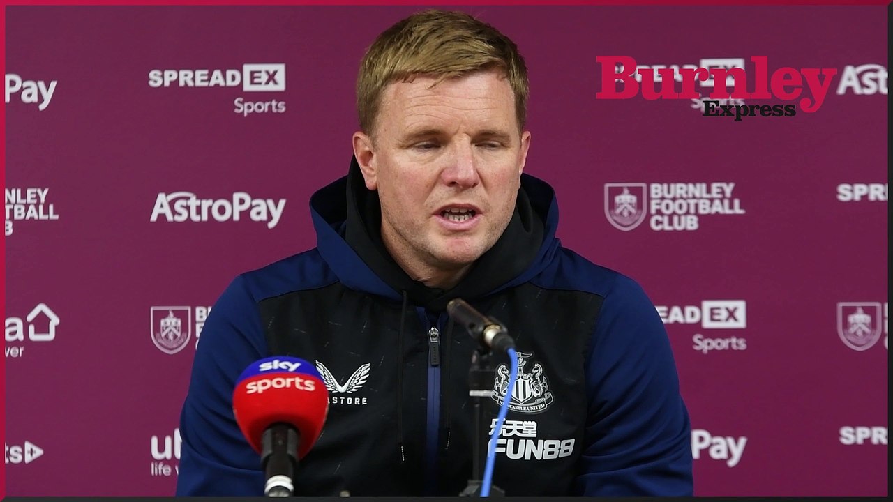 Former Burnley boss Eddie Howe hopes the Claret...