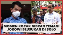 Ragam Momen Kocak Gibran Temani Jokowi Blusukan di Solo: Dicuekin hingga Bingung 'Kehilangan' Bapak di Kerumunan
