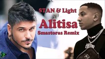 STAN & Light - Αλήτισσα (Smastoras Remix)