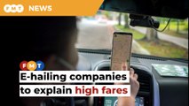 E-hailing firms to answer for complaints about high fares