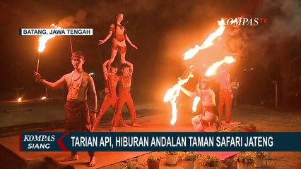 Jadi Pusat Perhatian & Daya Tarik Wisatawan, Taman Safari Jateng Suguhkan Atraksi Tarian Api!