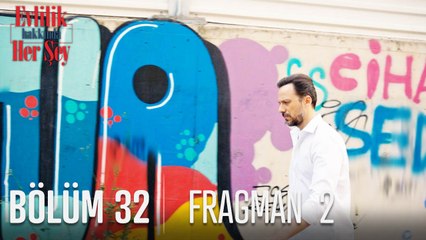 Evlilik Hakkında Her Şey 32. Bölüm 2. Fragmanı