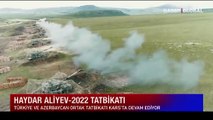 Haydar Aliyev-2022 tatbikatı: Kars'ta Azerbaycan ile ortak tatbikat düzenlendi