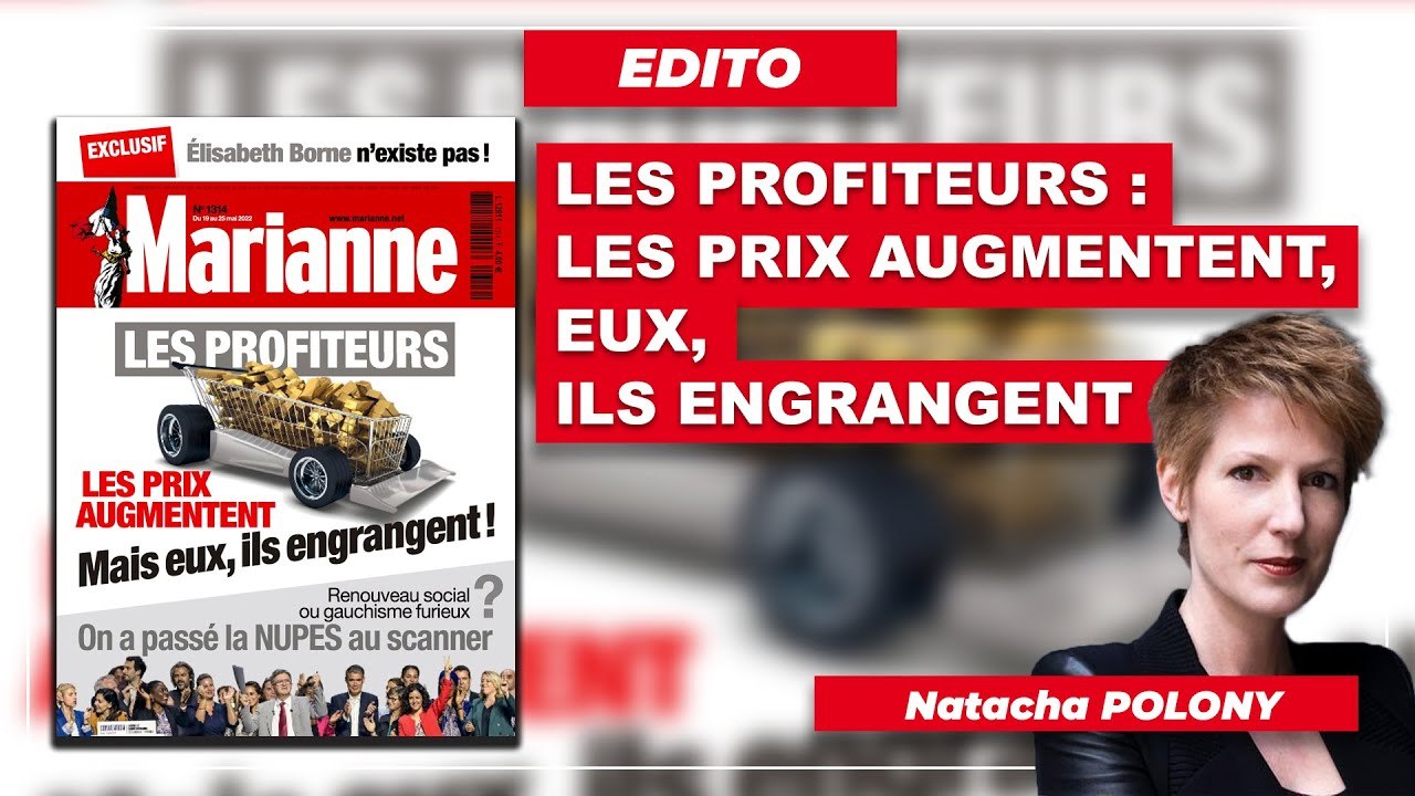 Les profiteurs : les prix augmentent, eux, ils engrangent