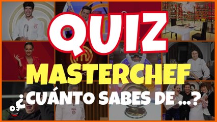 #QUIZ / #TRIVIA: Masterchef. ¿Cuánto sabes del talent culinario?