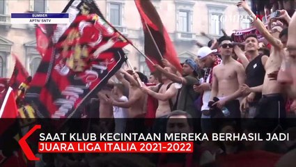 Download Video: Momen Fans Rayakan AC Milan Jadi Juara Liga Italia Setelah 11 Tahun Puasa Gelar!