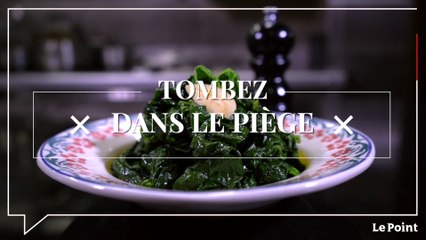 Tombez dans le Piège #177 : les épinards sautés à cru