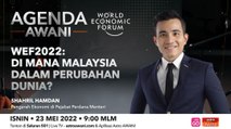 Agenda AWANI: WEF2022 I Di Mana Malaysia Dalam Perubahan Dunia?