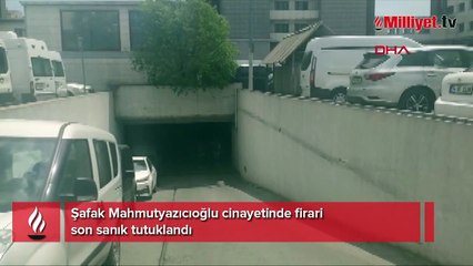 Şafak Mahmutyazıcıoğlu cinayetinde yeni gelişme