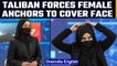 Afghanistan's female journalists forced to cover faces on air | Oneindia News