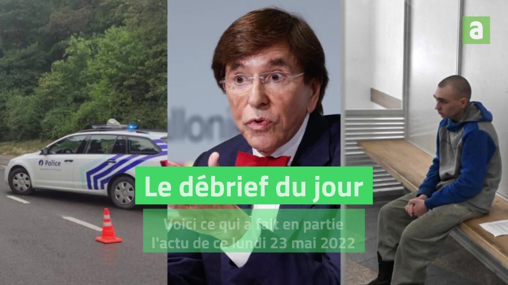 Débrief du jour - 23052022