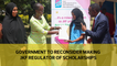 Government to reconsider making JKF regulator of scholarships