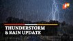 Weather Update: IMD On Warning For Thunderstorm, Lightning & Rainfall